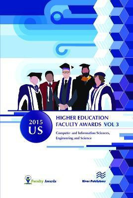 2015 U.S. Higher Education Faculty Awards, Vol. 3(English, Hardcover, unknown)