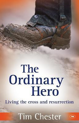 The Ordinary Hero(English, Paperback, Chester Tim Dr)