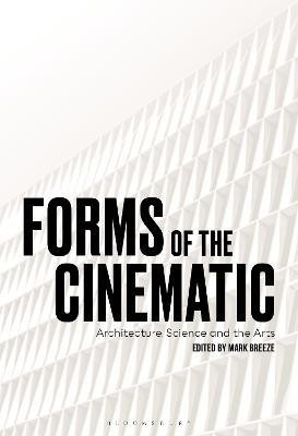 Forms of the Cinematic(English, Paperback, unknown)