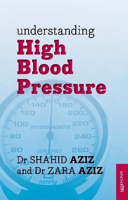 Understanding High Blood Pressure(English, Paperback, Aziz Shahid)