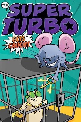 Super Turbo Gets Caught: Volume 8(English, Paperback, Powers Edgar)