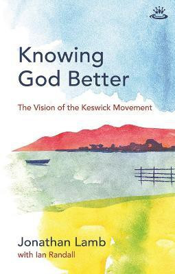 Knowing God Better(English, Paperback, Randall Jonathan Lamb, Ian)