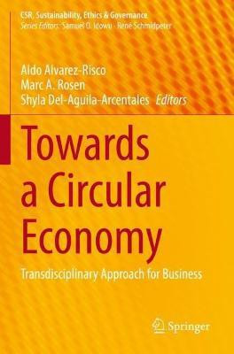Towards a Circular Economy(English, Hardcover, unknown)
