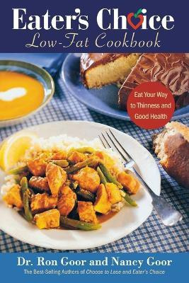 Eater's Choice: Low Fat Checkbook(English, Paperback, Goor Ron)