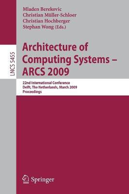 Architecture of Computing Systems - ARCS 2009(English, Paperback, unknown)