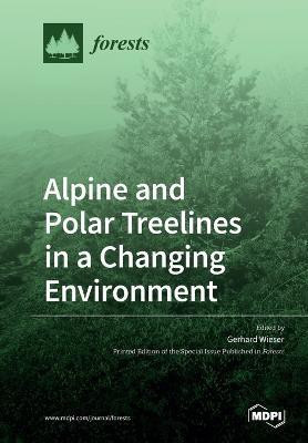 Alpine and Polar Treelines in a Changing Environment(English, Paperback, unknown)