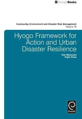 Hyogo Framework for Action and Urban Disaster Resilience(English, Hardcover, unknown)