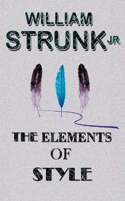 The Elements of Style(English, Paperback, Strunk William)