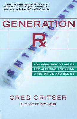 Generation RX(English, Paperback, Critser Greg)