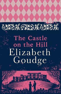 The Castle on the Hill(English, Paperback, Goudge Elizabeth)