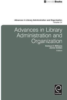 Advances in Library Administration and Organization(English, Hardcover, unknown)