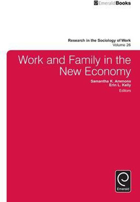 Work and Family in the New Economy(English, Hardcover, unknown)