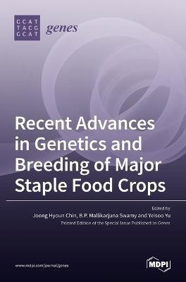 Recent Advances in Genetics and Breeding of Major Staple Food Crops(English, Hardcover, unknown)