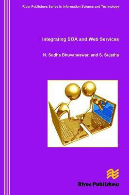 Integrating SOA and Web Services(English, Hardcover, Bhuvaneswari N. Sudha)