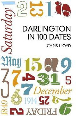 Darlington in 100 Dates(English, Electronic book text, Lloyd Chris)