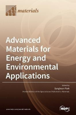 Advanced Materials for Energy and Environmental Applications(English, Hardcover, unknown)