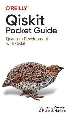 Qiskit Pocket Guide(English, Paperback, Weaver James L)