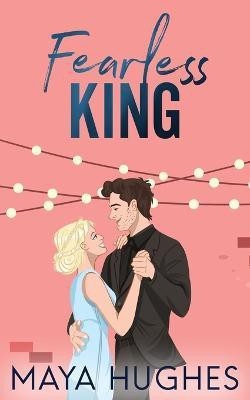 Fearless King(English, Paperback, Hughes Maya)