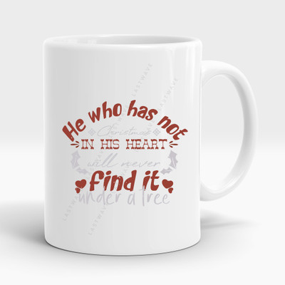 LASTWAVE He who has not Christmas in Design Graphic Printed 11Oz Coffee Ceramic Coffee Mug(325 ml)