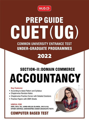 MTG CUET UG Prep Guide For Accountancy (Section II : Domain Commerce) - CUET Practice Papers with OMR Sheet (Strictly Based on Latest CUET-UG Exam Pattern 2022)(Paperback, MTG Editorial Board)