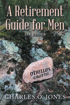 A Retirement Guide for Men(English, Paperback, Jones Charles O)