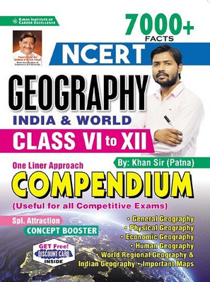 Kiran NCERT Geography India and World Class VI to XII 7000+ Facts One Liner Approach Compendium By Khan Sir Patna (English Medium)(3734)(Paperback, Khan Sir Patna)