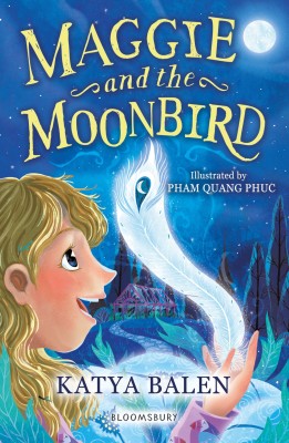 Maggie and the Moonbird: A Bloomsbury Reader(English, Paperback, Balen Katya)