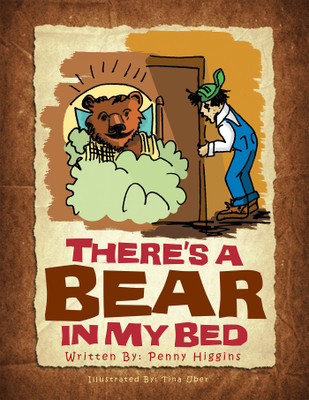 There's a Bear in My Bed(English, Paperback, Higgins Penny)