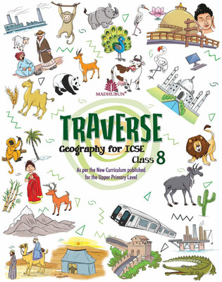 Traverse Geography For Icse Class 8(Paperback, BARUNA RAY CHOWDHURY)