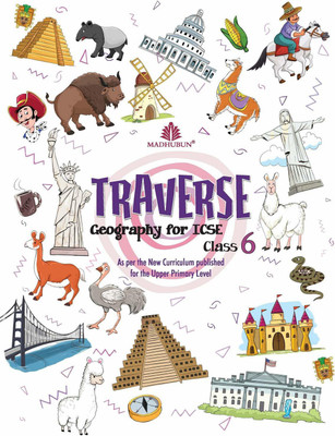 Traverse Geography For Icse Class 6(Paperback, BARUNA RAY CHOWDHURY)