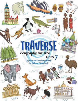Traverse Geography For Icse Class 7(Paperback, BARUNA RAY CHOWDHURY)
