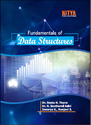 Fundamentals of Data Structures(Paperback, Dr. Neeta N. Thune, Dr. R. Senthamil Selvi,, Dr. R. Senthamil Selvi,, Ms. Ranjani.S)