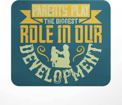 LASTWAVE Parents play the biggest role in our development, Graphic Printed Non Slip Base Mousepad(Multicolor)