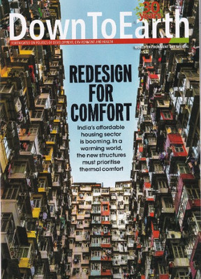 Down To Earth English 16-30 June 2022 (Redesign For Comfort) Fortnightly On Politics Of Development, Environment And Health(Paperback, Down To Earth)
