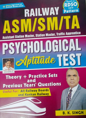 Kiran Railway ASM/SM/TA Assistant Station Master, Station Master, Traffic Apprentice Psychological Aptitude Test Theory+ Practice Sets And Previous Years Questions(Paperback, B.K Singh) Kiran Railway ASM/SM/TA Assistant Station Master, Station Master, Traffic Apprentice Psychological Aptitude Test Theory+ Practice Sets And Previous Years Questions(Paperback, B.K Singh)