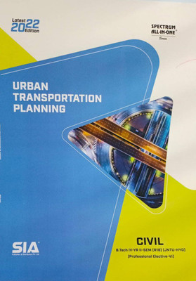 Urban Transportation Planning B.Tech IV-Year II-Sem (ECE) R18 [Professional Elective-VI] Latest 2022 Edition(Paperback, SIA)