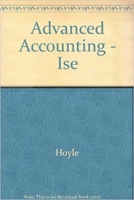 Advanced Accounting - Ise(English, Paperback, Hoyle)