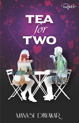 Tea for Two(English, Paperback, Diwakar Manasi)