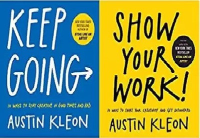 Show Your Work & Keep Going- (Paperback, English, Austin Kleon)(Paperback, Austin kleon)