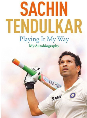 Sachin Tendulkar: Playing It My Way(Paperback, Sachin Tendulkar)