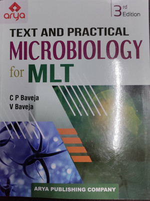 Text And Practical Microbiology For MLT 3ed(Paperback, C P Baveja)