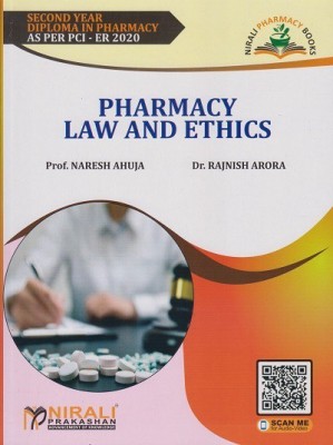 PHARMACY LAW AND ETHICS - Second Year Diploma Pharmacy (SYDPharm) - PCI's ER 2020 Syllabus  - PHARMACY LAW AND ETHICS - Second Year Diploma Pharmacy (SYDPharm) - PCI's ER 2020 Syllabus (Paperback, Prof. Naresh Ahuja, Dr. Rajnish Arora) with 1 Disc(Paperback, Prof. Naresh Ahuja, Dr. Rajnish Arora)