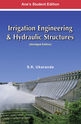 Irrigation Engineering & Hydraulic Structures(S, Suresh Ukarande)
