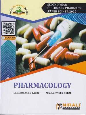 PHARMACOLOGY - Second Year Diploma Pharmacy (SYDPharm) - PCI's ER 2020 Syllabus  - PHARMACOLOGY - Second Year Diploma Pharmacy (SYDPharm) - PCI's ER 2020 Syllabus (Paperback, Dr. Adhikrao V. Yadav, Ashwini S. Dubal) with 1 Disc(Paperback, Dr. Adhikrao V. Yadav, Ashwini S. Dubal)