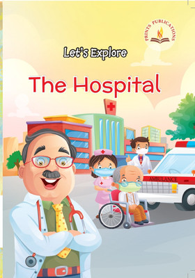 Lets Explore the Hospital(English, Paperback, unknown)