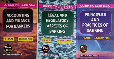 Guide To Jaiib (Q&A ) Legal And Regulatory Aspects Of Banking + Principles And Practices Of Banking + Accounting And Finance For Bankers Combo(Paperback, N.S. Toor, Arundeep Toor) Guide To Jaiib (Q&A ) Legal And Regulatory Aspects Of Banking + Principles And Practices Of Banking + Accounting And Finance For Bankers Combo(Paperback, N.S. Toor, Arundeep Toor)