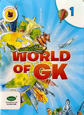 Subhas World Of GK - 1 - General Knowledge Book For Class 1(Paperback, Subhas)