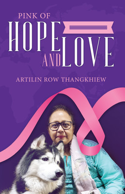 Pink of Hope and Love(Hardcover, Artilin Row Thangkhiew)