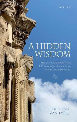 A Hidden Wisdom(English, Hardcover, Van Dyke Christina)