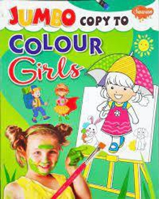 Jumbo Copy to Colour-Girls(English, Paperback, Manoj Publications Editoral Board)